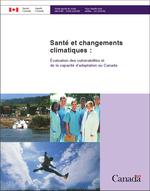 Couverture du rapport « Santé humaine et changements climatiques: Évaluation des vulnérabilités et de la capacité d’adaptation au Canada »